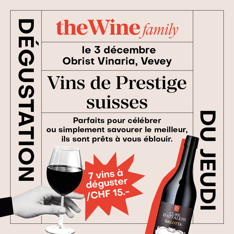 Dégustation - Vins de Prestige suisses