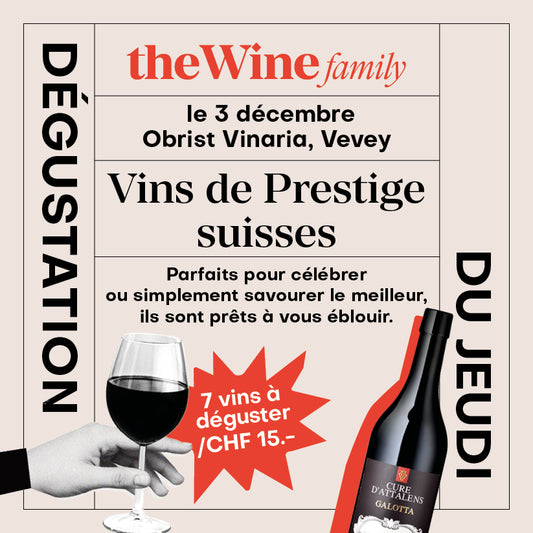 Dégustation - Vins de Prestige suisses